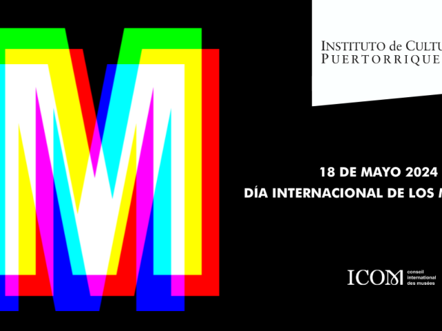 ICP se une a celebración del Día Internacional de los Museos